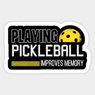 Playing Pickleball Improves Memory,Racquetbal Players Dink Sticker